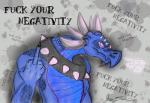 positivist_dragon_says_f_your_negativity_by_cartoon_lunchbox-d4vm8to